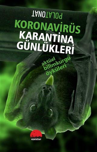 Koronavirüs Karantina Günlükleri & Aktüel Bilimkurgu Öyküleri kitap kapağı