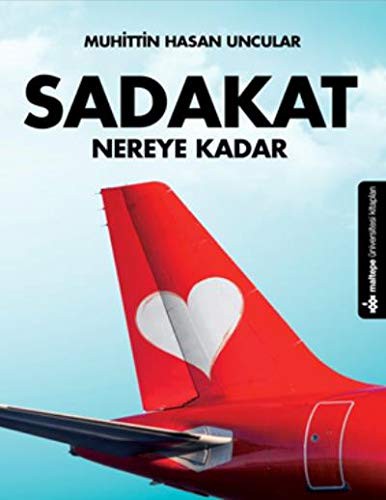 Sadakat & Nereye Kadar kitap kapağı