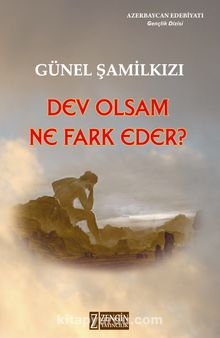 Dev Olsam Ne Fark Eder ? kitap kapağı