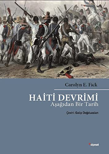 Haiti Devrimi Aşağıdan Bir Tarih kitap kapağı