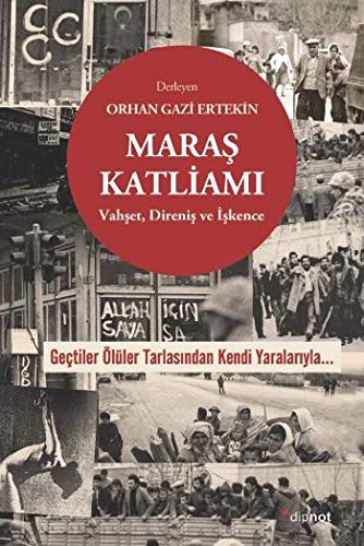 Maraş Katliamı Vahşet, Direniş ve İşkence kitap kapağı
