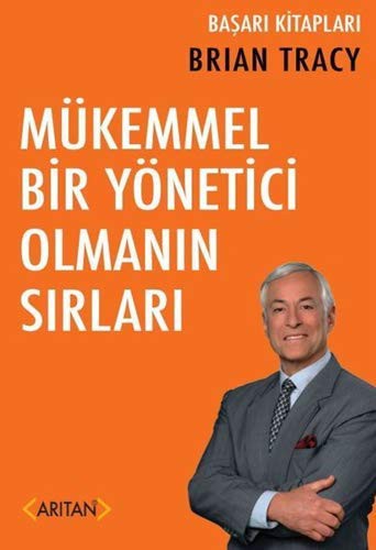 Mükemmel Bir Yönetici Olmanın Sırları kitap kapağı