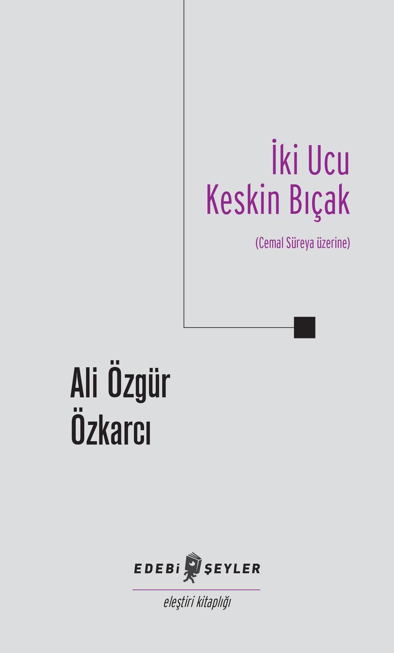 İki Ucu Keskin Bıçak Cemal Süreya Üzerine kitap kapağı