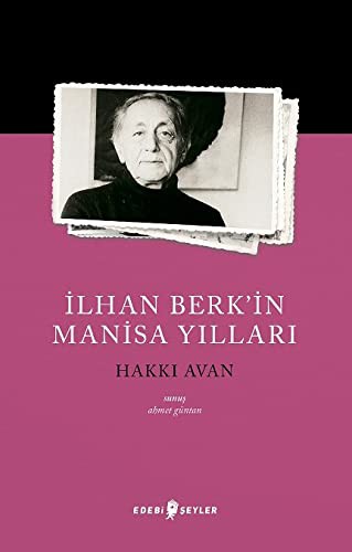 İlhan Berk'in Manisa Yılları kitap kapağı