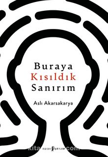 Buraya Kısıldık Sanırım kitap kapağı