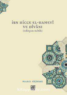 İbn Hicce El-Hamevi ve Divan kitap kapağı