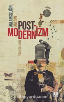 Anlamsızlığın Anlamı Postmodernizm kitap kapağı
