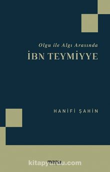 Olgu ile Algı Arasında İbn Teymiyye kitap kapağı