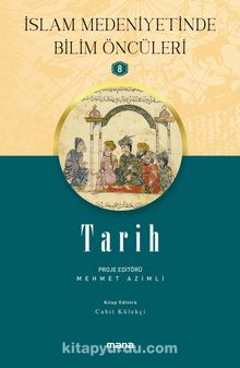 Tarih / slam Medeniyetinde Bilim Öncüleri 8 kitap kapağı