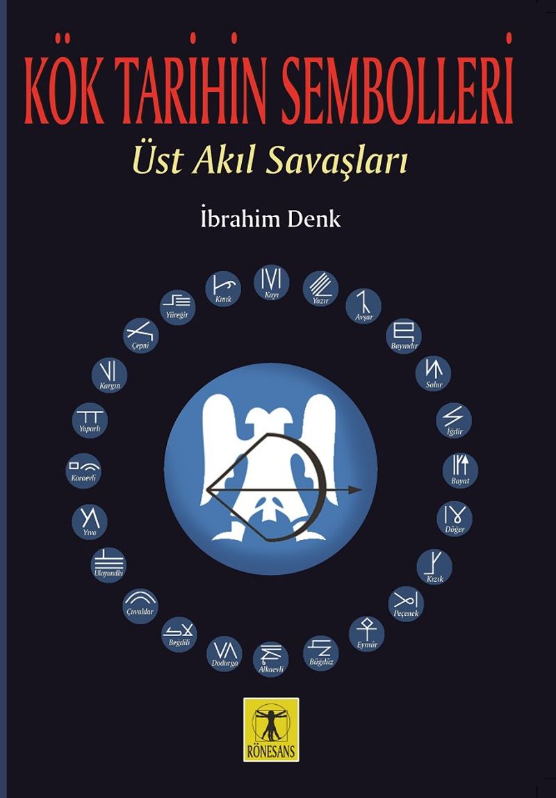 Kök Tarihin Sembolleri Üst Akıl Savaşları kitap kapağı