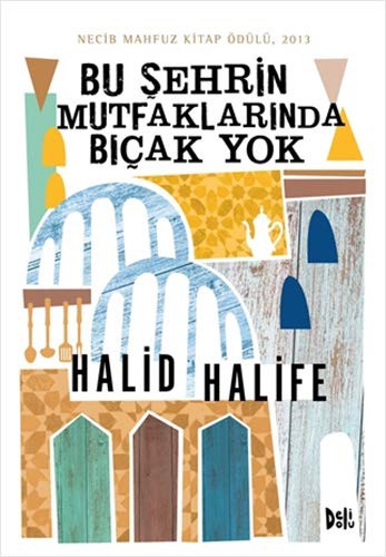 Bu Şehrin Mutfaklarında Bıçak Yok kitap kapağı