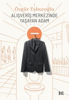 Alışveriş Merkezinde Yaşayan Adam kitap kapağı