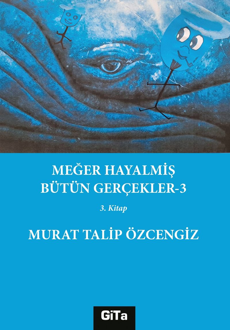 Meğer Hayalmiş Bütün Gerçekler 3 kitap kapağı