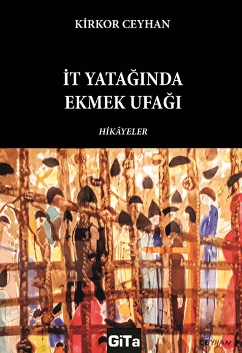 İt Yatağında Ekmek Ufağı kitap kapağı