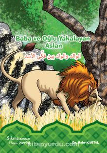 Baba ve Oğlu Yakalayan Aslan kitap kapağı