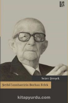Şeyhü’l-muharririn Burhan Felek kitap kapağı