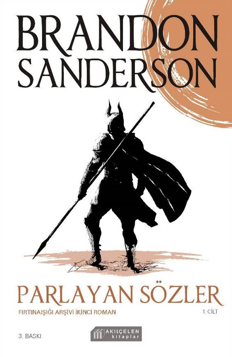 Parlayan Sözler / Fırtınaışığı Arşivi İkinci Roman 1. Cilt kitap kapağı