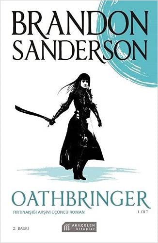 Oathbringer - Fırtınaışığı Arşivi Üçüncü Roman (1. Cilt) kitap kapağı