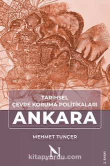 Tarihsel Çevre Koruma Politikaları Ankara kitap kapağı