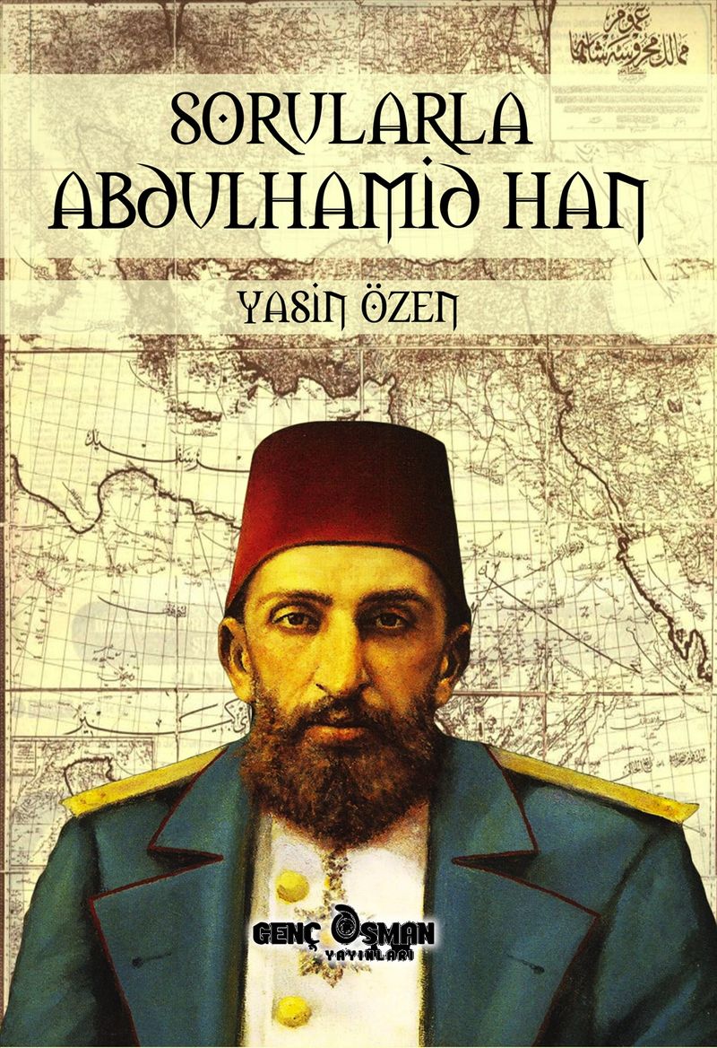 Sorularla Abdülhamid Han kitap kapağı