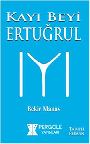 Kayı Beyi Ertuğrul kitap kapağı