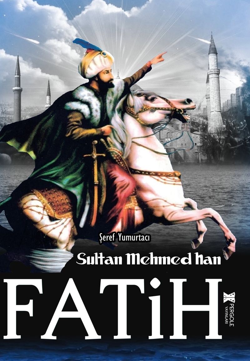 Fatih Sultan Mehmed Han kitap kapağı