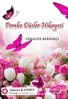 Pembe Düşler Hikayesi kitap kapağı