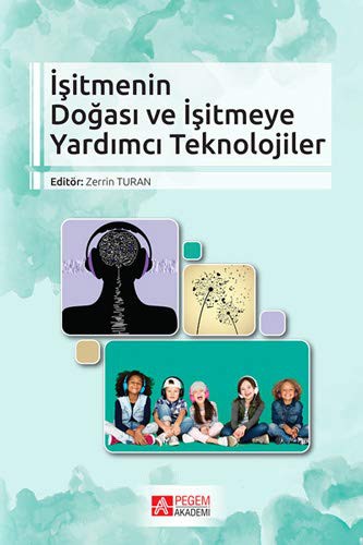 İşitmenin Doğası ve İşitmeye Yardımcı Teknolojiler kitap kapağı