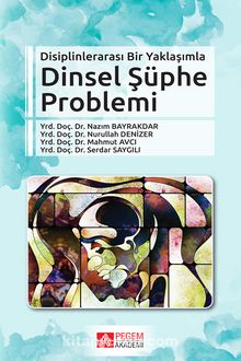 Disiplinlerarası Bir Yaklaşımla Dinsel Şüphe Problemi kitap kapağı