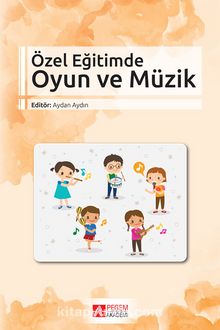 Özel Eğitimde Oyun ve Müzik kitap kapağı