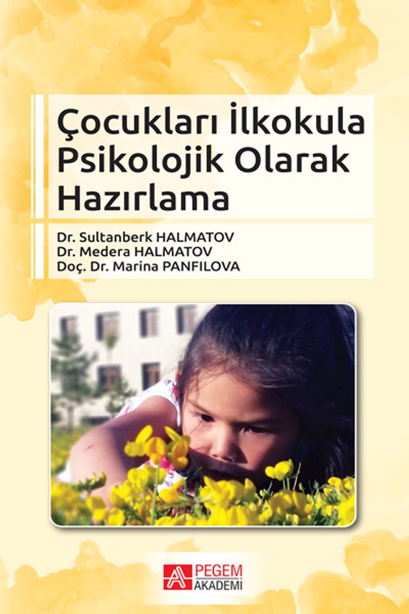 Çocukları İlkokula Psikolojik Olarak Hazırlama kitap kapağı