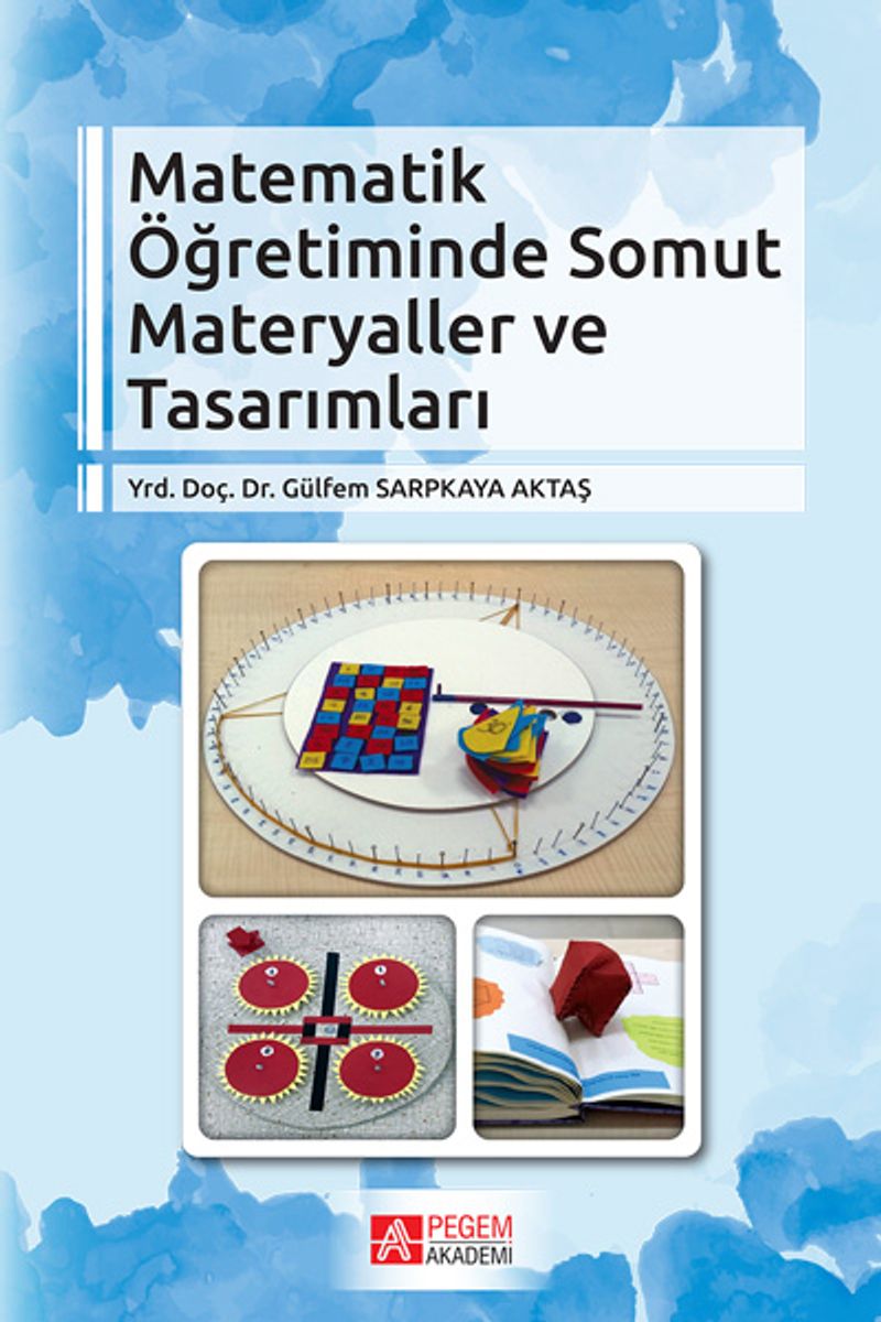 Matematik Öğretiminde Somut Materyaller ve Tasarımları kitap kapağı
