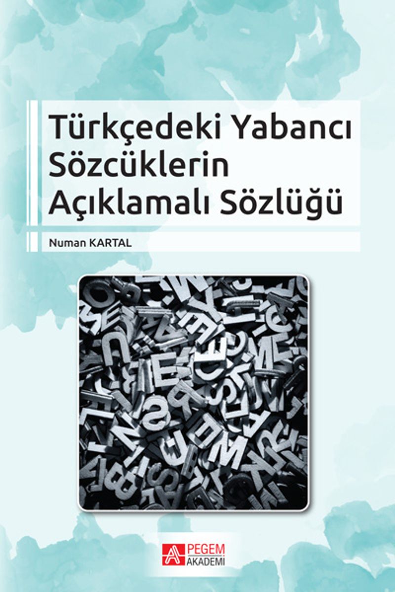 Türkçedeki Yabancı Sözcüklerin Açıklamalı Sözlüğü kitap kapağı