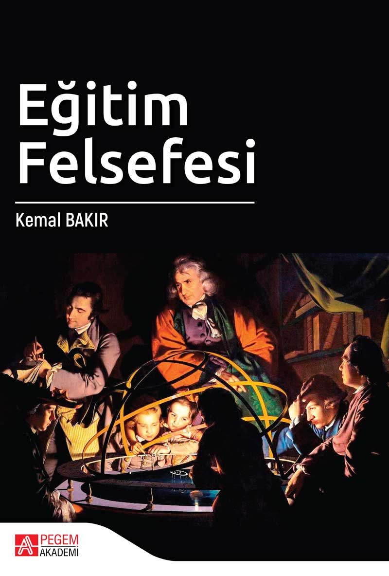 Eğitim Felsefesi (Kemal Bakır) kitap kapağı