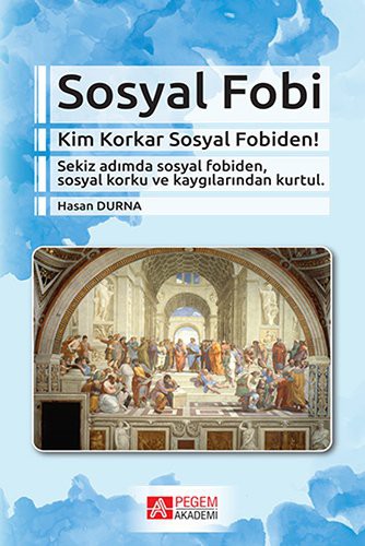 Sosyal Fobi & Kim Korkar Sosyal Fobiden! kitap kapağı