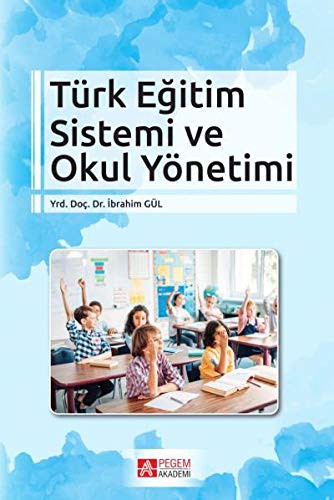 Türk Eğitim Sistemi ve Okul Yönetimi kitap kapağı