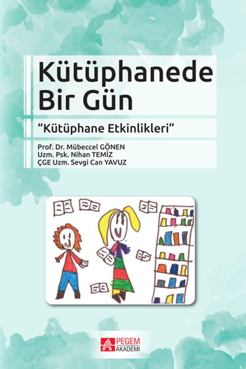 Kütüphanede Bir Gün Kütüphane Etkinlikleri kitap kapağı