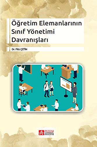 Öğretim Elemanlarının Sınıf Yönetimi Davranışları kitap kapağı