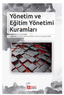 Yönetim ve Eğitim Yönetimi Kuramları kitap kapağı