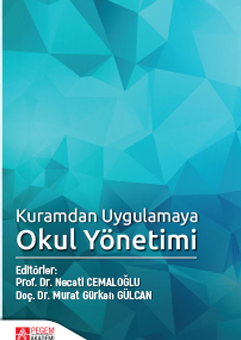Kuramdan Uygulamaya Okul Yönetimi kitap kapağı