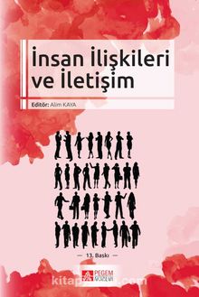 İnsan İlişkileri ve İletişim (Edt. Alim Kaya) kitap kapağı
