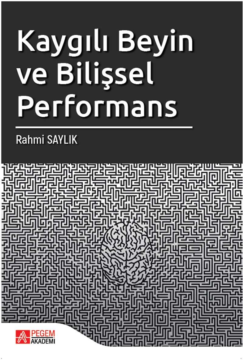 Kaygılı Beyin ve Bilişsel Performans kitap kapağı