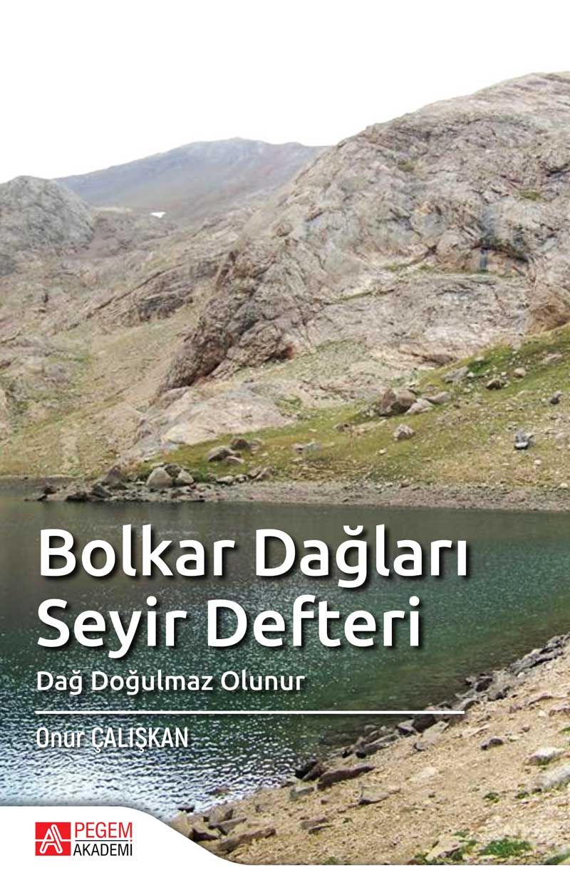 Bolkar Dağları Seyir Defteri Dağ Doğulmaz Olunur kitap kapağı