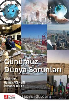 Günümüz Dünya Sorunları (Ed.Hamza Akengin - Ed. İskender Dölek) kitap kapağı