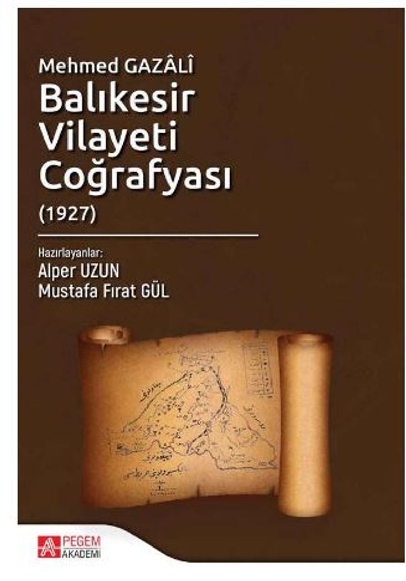 Mehmed Gazalî Balıkesir Vilayeti Coğrafyası (1927) kitap kapağı