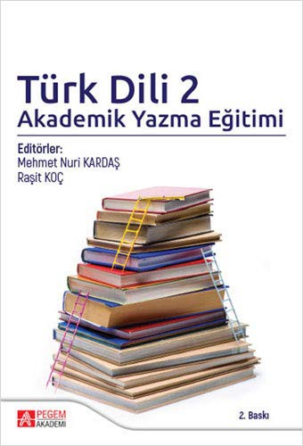 Türk Dili 2 Akademik Yazma Eğitimi kitap kapağı