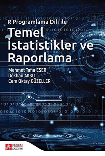R Programlama Dili ile Temel İstatistikler ve Raporlama kitap kapağı