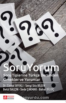 Soru Yorum & Soru Tiplerine Türkçe Dersinden Örnekler ve Yorumlar kitap kapağı