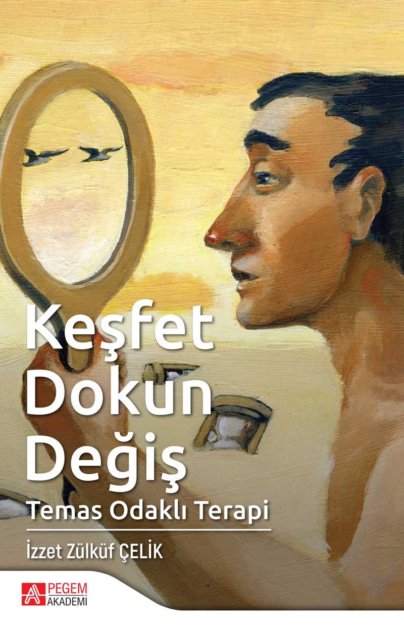 Keşfet Dokun Değiş Temas Odaklı Terapi kitap kapağı