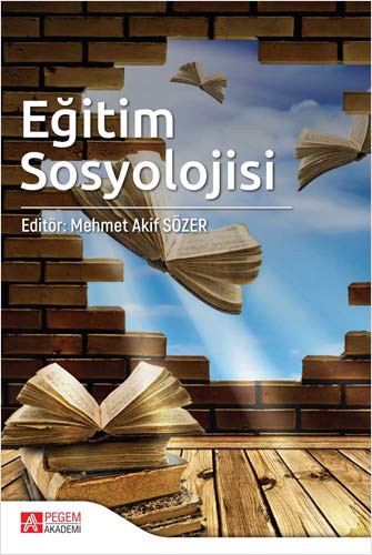 Eğitim Sosyolojisi (Edit. Doç. Dr. Mehmet Akif Özer) kitap kapağı